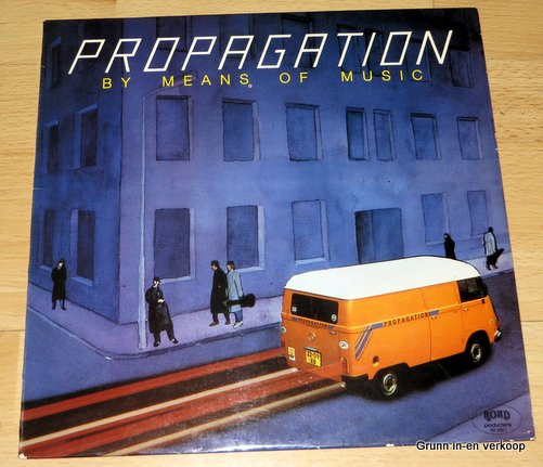 Propagation - By Means Of Music (LP)