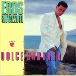 Eros Ramazzotti - Dolce Barbara (CD, Mini, Single)