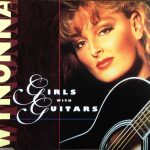 Wynonna - Girls With Guitars (CD, Maxi)