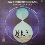 Jay & The Americans - Sands Of Time (LP, Album)
