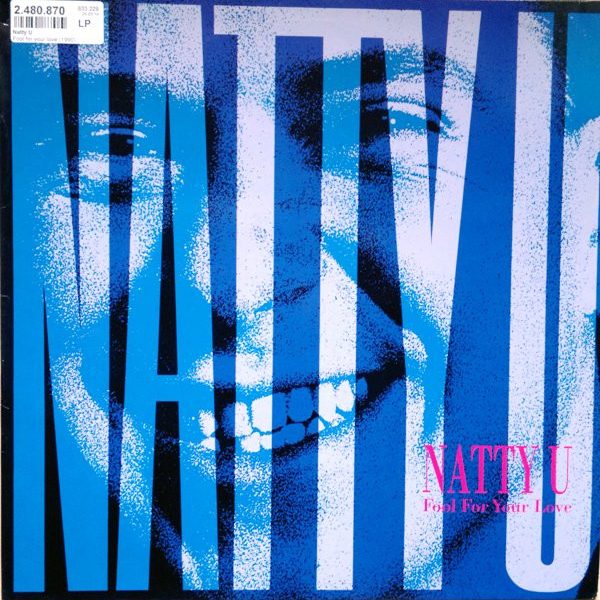 Natty U - Fool For Your Love (LP)
