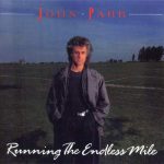 John Parr - Running The Endless Mile (LP, Album)