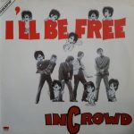 The Incrowd (3) - I'll Be Free (LP, Album, RE)