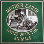 Mother Earth (4) - Living With The Animals (LP, Album, Gat)