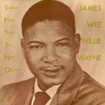 James Wayne - Travelin' From Texas To New Orleans (LP, Comp)