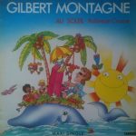Gilbert Montagné - Au Soleil - Robinson Crusoe (12", Maxi)