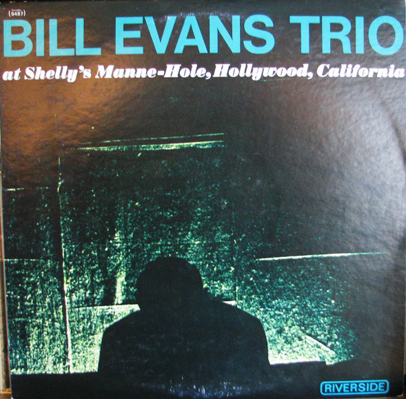 The Bill Evans Trio - At Shelly's Manne-Hole, Hollywood, California (LP, Album, RE)