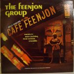 The Feenjon Group - Belly Dancing At The Cafe Feenjon (LP)