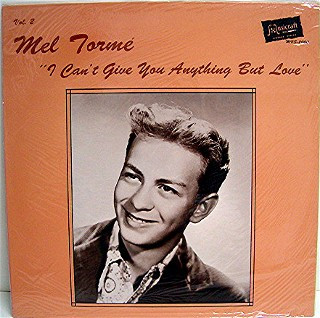 Mel Tormé - I Can't Give You Anything But Love Vol. 2 (LP)