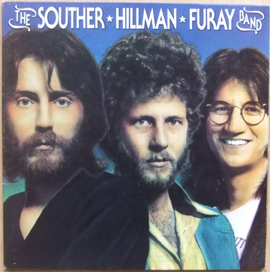 The Souther-Hillman-Furay Band - The Souther-Hillman-Furay Band (LP, Album, Gat)