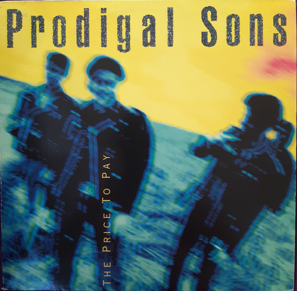 Prodigal Sons (4) - The Price To Pay (LP, Album)