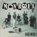 Monroes (2) - Kabimba ! (LP, Album, Ltd, Num)