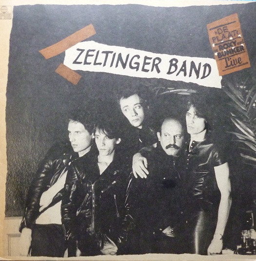 Zeltinger Band - De Plaat (Im Roxy Und Bunker Live) (LP, Album)