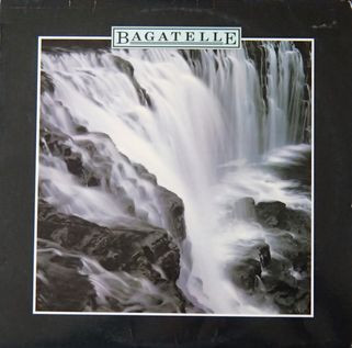 Bagatelle (2) - Bagatelle (LP, Album)