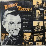 Bobby Troup - Bobby Troup! (LP, Album, Mono)