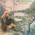 Joni Mitchell - For The Roses (LP, Album, Gat)