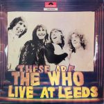 The Who - These Are The Who Live At Leeds (LP, Album, Club)