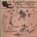 Jean-François Dutertre - La Ronde Des Milloraines - Compositions Pour Épinette Des Vosges Et Vielle (LP, Album)
