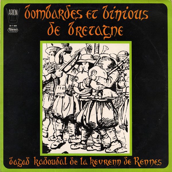 Bagad Kadoudal De La Kevrenn De Rennes - Bombardes Et Binious De Bretagne (LP, Album)
