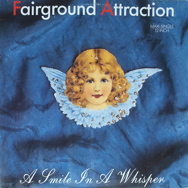 Fairground Attraction - A Smile In A Whisper (12", Maxi)
