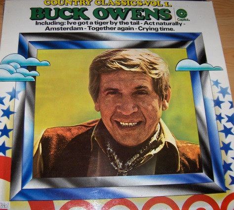 Buck Owens - Country Classics - Vol. 1 (LP, Comp)