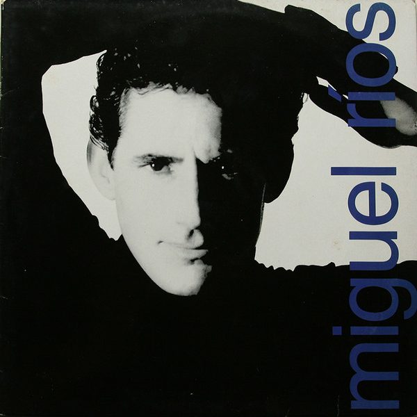 Miguel Ríos - Miguel Ríos (LP, Album)