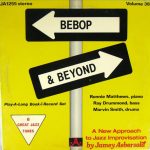 Jamey Aebersold : Ronnie Matthews*, Ray Drummond, Marvin Smith* - Bebop & Beyond: Volume 36 (LP)