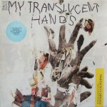 I Start Counting - My Translucent Hands No III (12", Maxi, Gre)