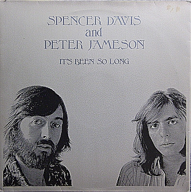 Spencer Davis And Peter Jameson - It's Been So Long (LP, Album, Gim)
