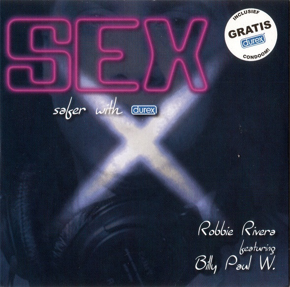 Robbie Rivera featuring Billy Paul Williams - Sex (CD, Single, Car)