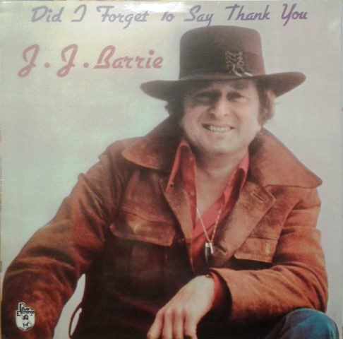 J. J. Barrie - Did I Forget To Say Thank You (LP, Album)