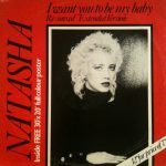Natasha England - I Want You To Be My Baby (Re-Mixed) (12", Single)