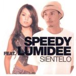 Speedy (3) Feat. Lumidee - Sientelo (CD, Single)