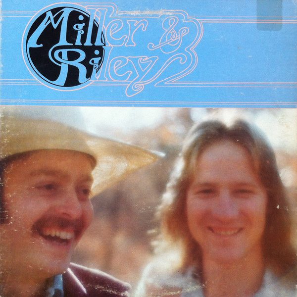 Miller & Riley - Miller & Riley (LP, Album)