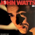 John Watts - One More Twist (LP, Album)