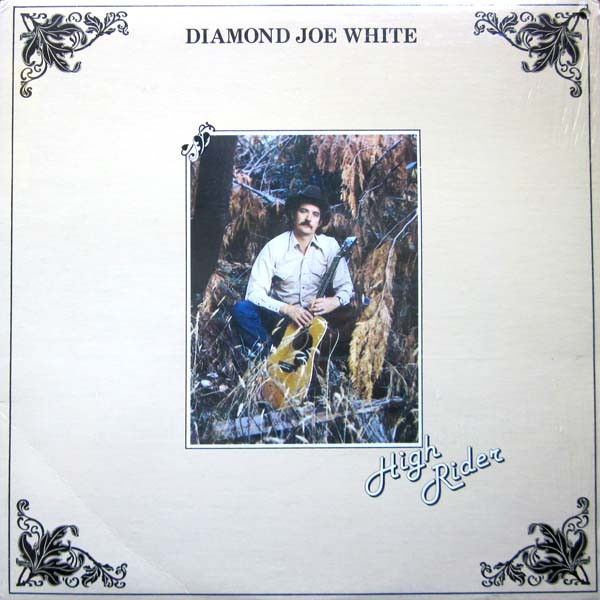 Diamond Joe White - High Rider (LP, Album)
