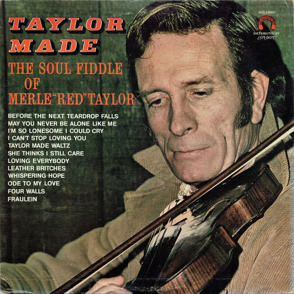 Merle "Red" Taylor - Taylor Made (The Soul Fiddle Of Merle "Red" Taylor) (LP, Album, Sil)