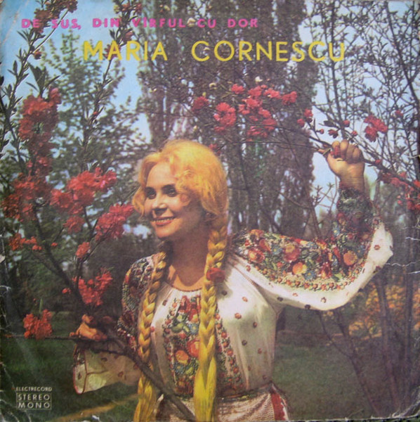 Maria Cornescu - De Sus, Din Vîrful Cu Dor (LP, Album)