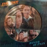 Thunder (3) - River Of Pain (12", Pic)