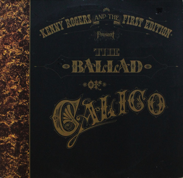 Kenny Rogers & The First Edition - The Ballad Of Calico (2xLP, Album, Gat)