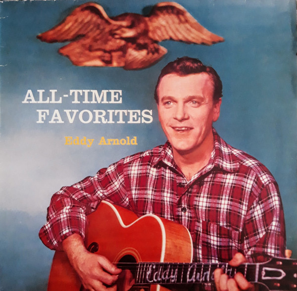Eddy Arnold - All-Time Favorites (LP, Comp, Mono, RE)