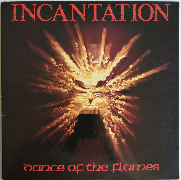 Incantation (2) - Dance Of The Flames (LP, Album, Gat)