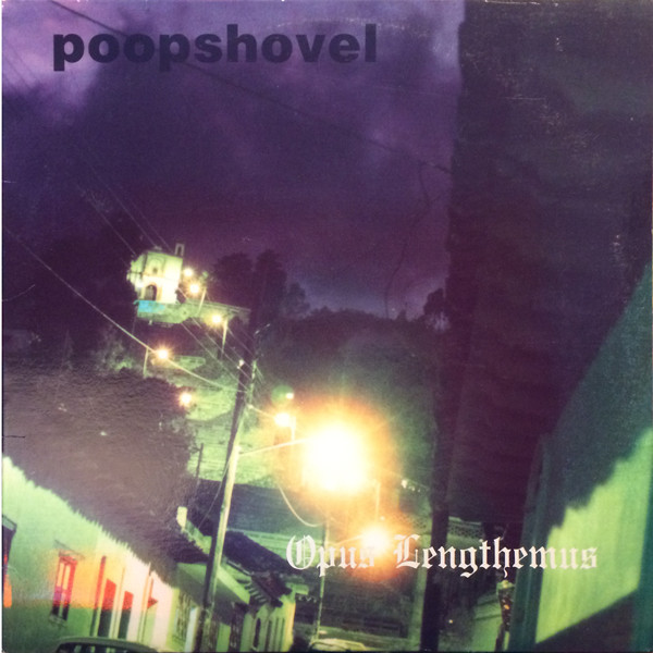 Poopshovel - Opus Lengthemus (LP, Album)