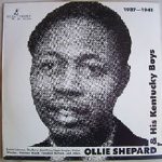 Ollie Shepard & His Kentucky Boys - 1937 - 1941 (LP, Comp, Mono)