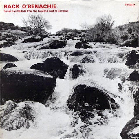 Various - Back O'Benachie (Songs And Ballads From The Lowland East Of Scotland) (LP, Mono)