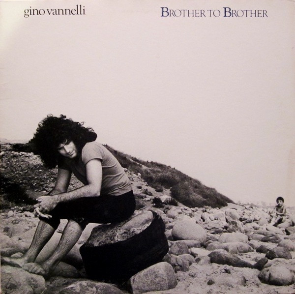 Gino Vannelli - Brother To Brother (LP, Album, Pit)