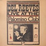 Del Reeves - Live At The Palomino Club (LP, Album, Ter)