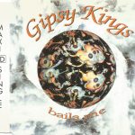 Gipsy Kings - Baila Me (CD, Maxi)