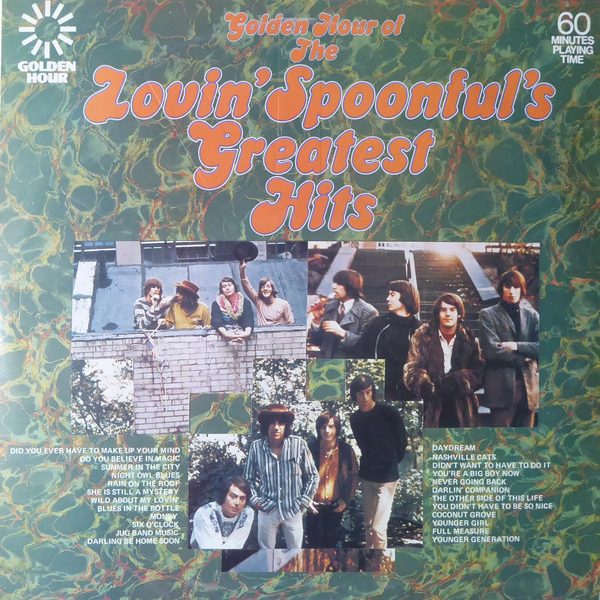 The Lovin' Spoonful - Golden Hour Of The Lovin' Spoonful's Greatest Hits (LP, Comp, Emb)