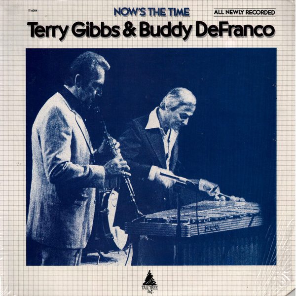 Terry Gibbs / Buddy DeFranco - Now's The Time (LP)